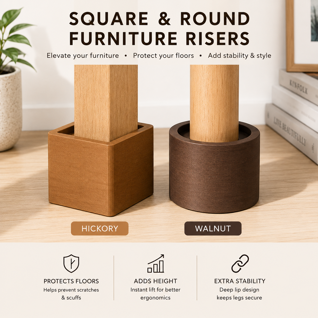 Two custom furniture risers side by side — a square hickory riser and a round walnut riser — lifting wooden furniture legs